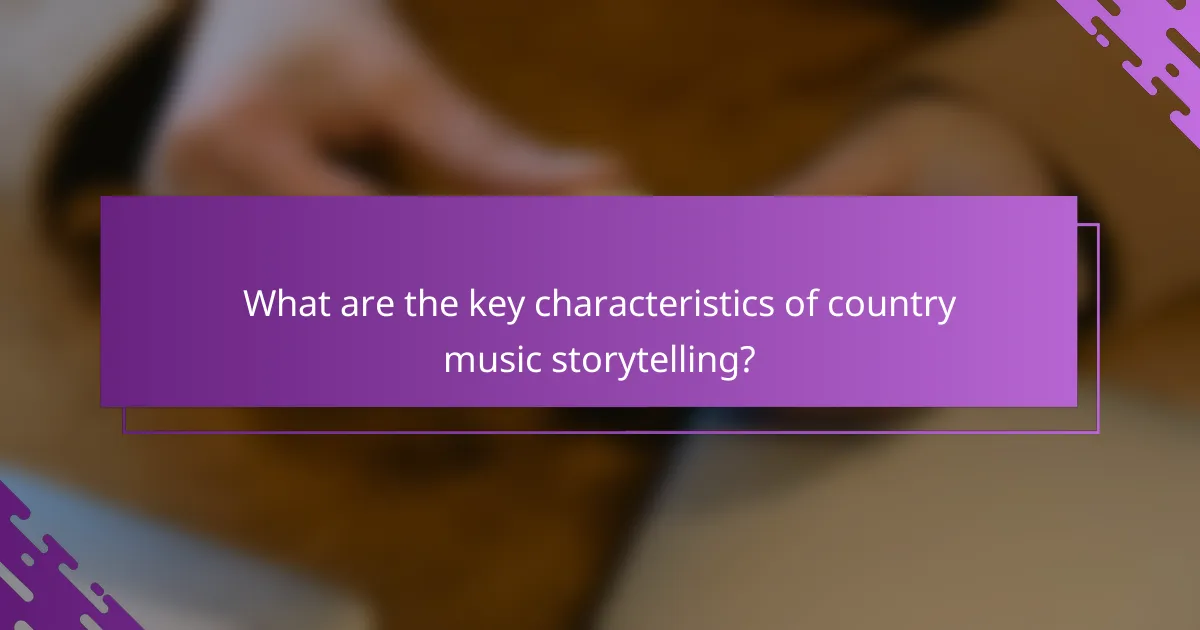 What are the key characteristics of country music storytelling?